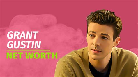 Grant Gustin Net Worth (Updated 2024).